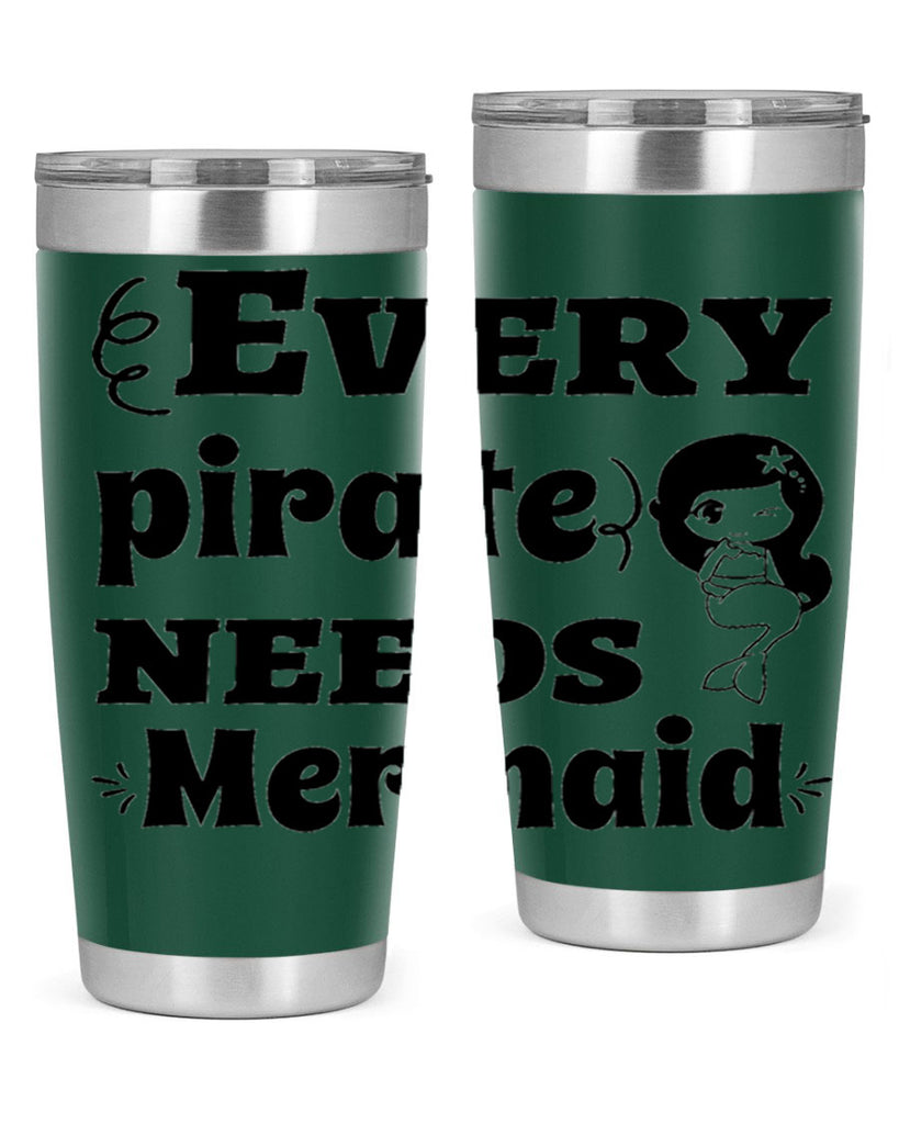 Every pirate needs Mermaid 163#- mermaid- Tumbler