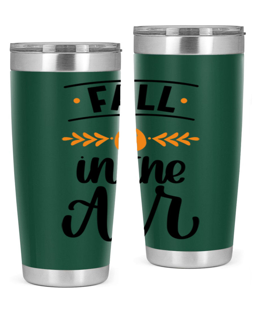 Fall Is In The Air 485#- fall- Tumbler