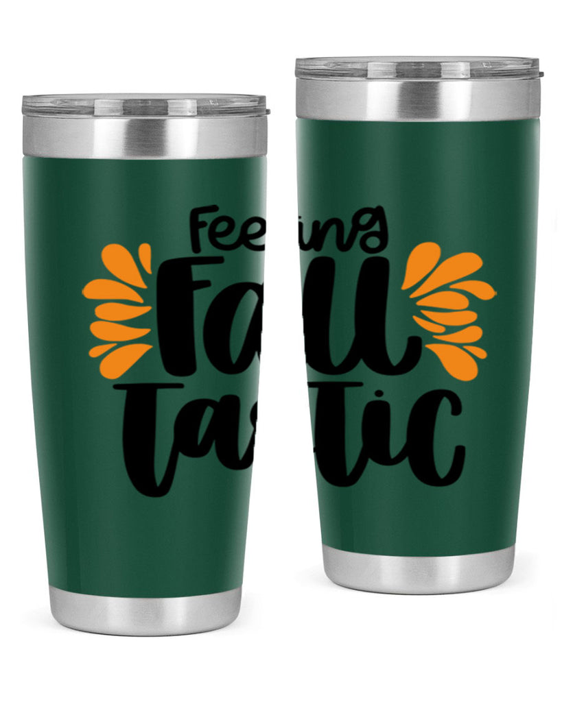 Feeling Fall Tastic 488#- fall- Tumbler
