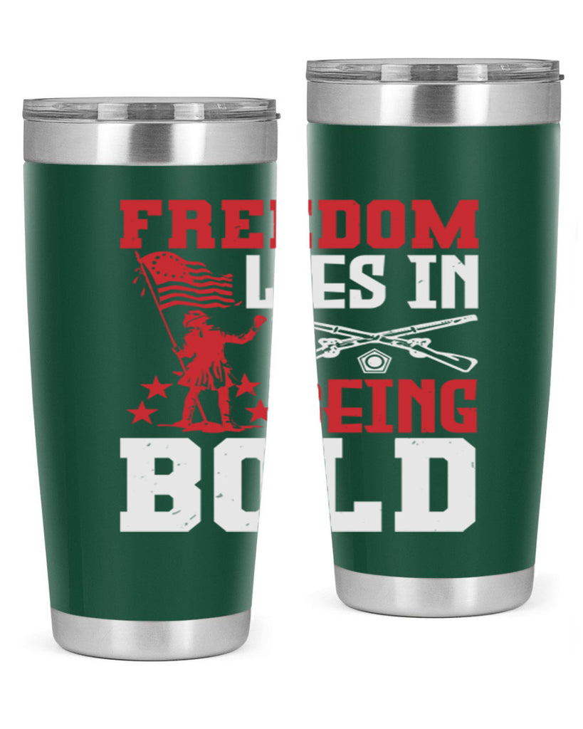 Freedom lies in being Style 11#- Fourt Of July- Tumbler