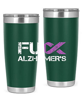 Fuck Alzheimers Fuck Dementia Alzheimer 151#- alzheimers- Tumbler