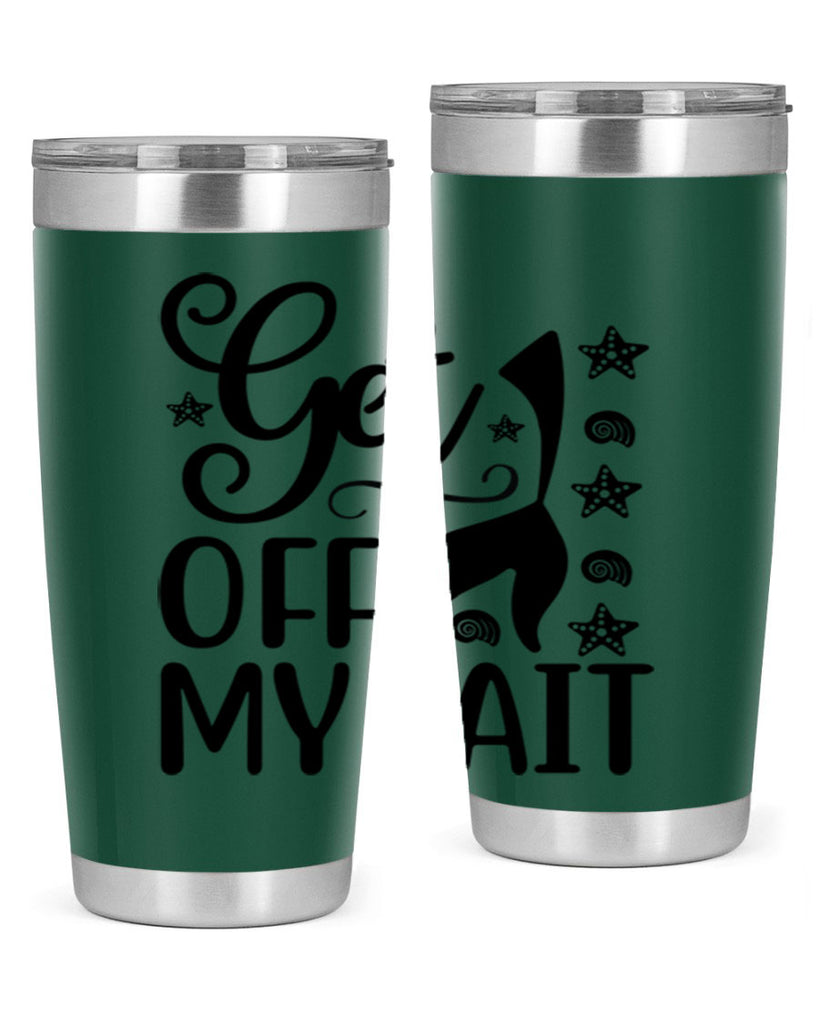 Get off my tail 187#- mermaid- Tumbler