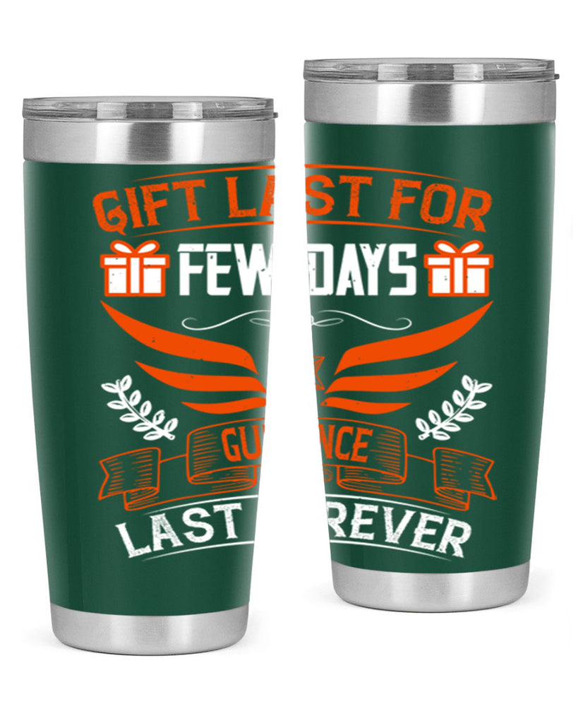 Gift last for few days guidance last forever Style 36#- coaching- tumbler