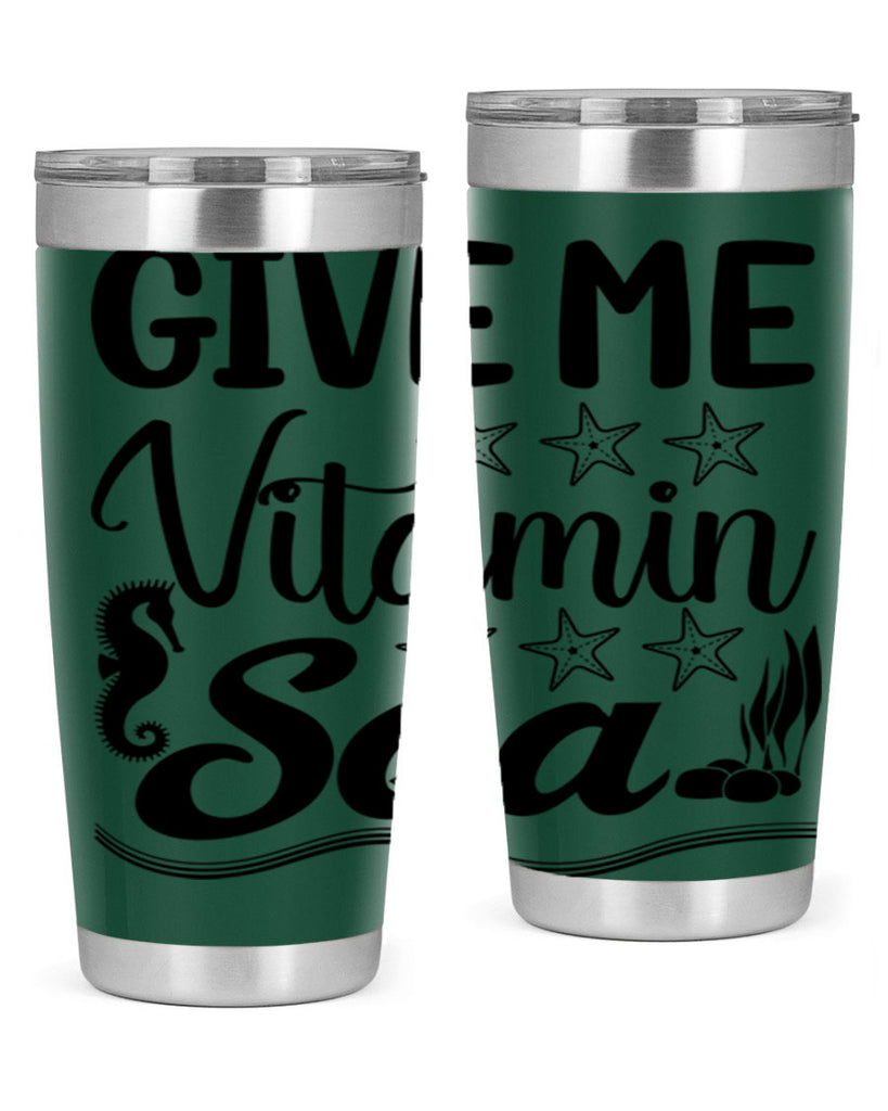 Give me vitamin sea 193#- mermaid- Tumbler