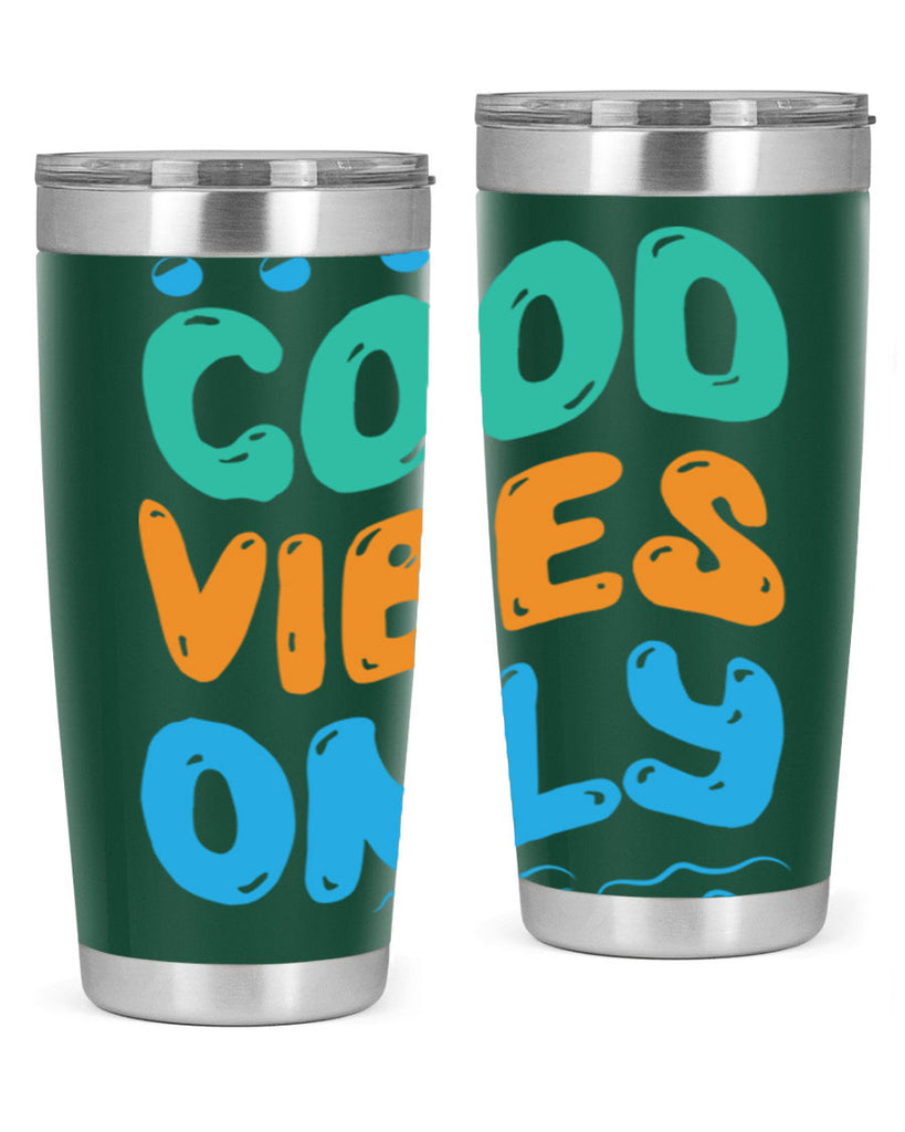 Good Vibes Only Design 200#- mermaid- Tumbler