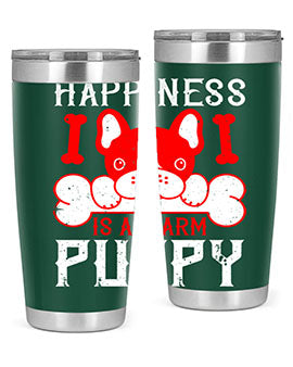 Happiness is a warm puppy Style 203#- dog- Tumbler