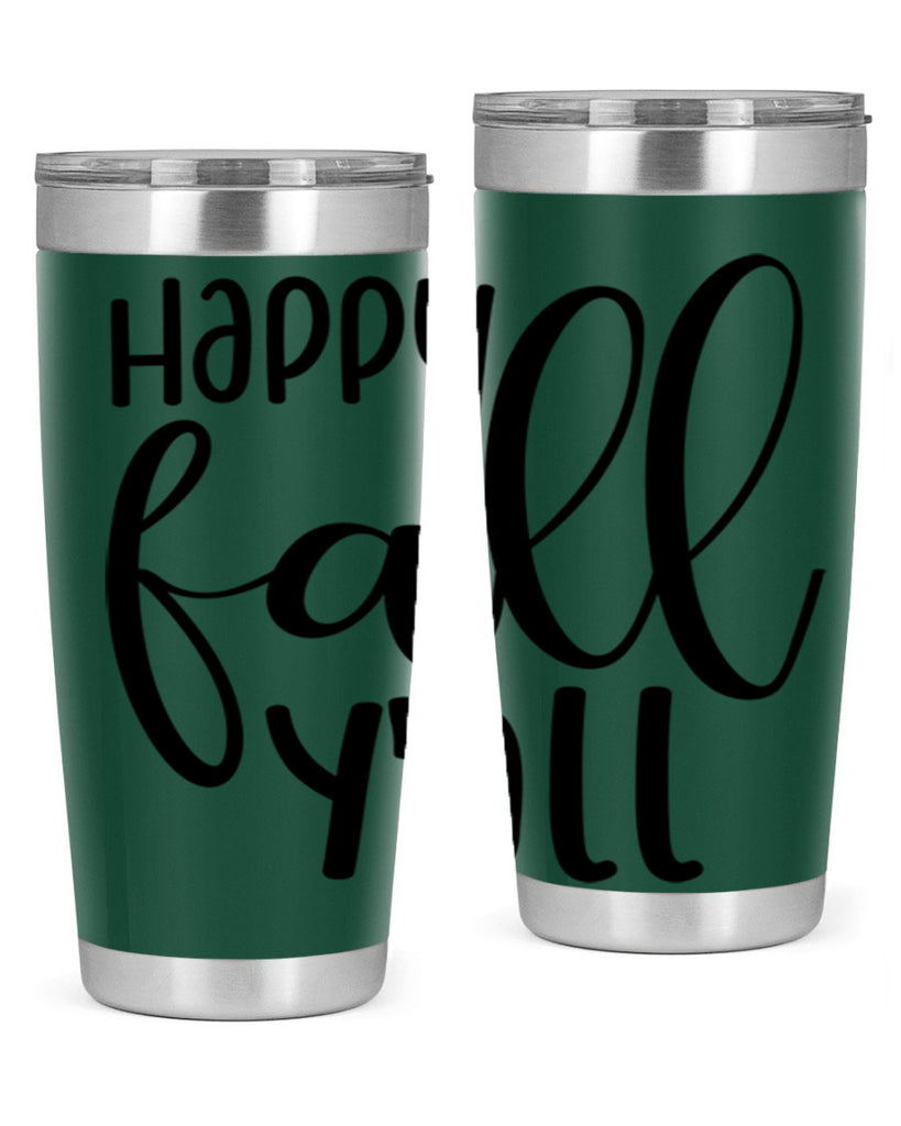Happy Fall Y all 224#- fall- Tumbler