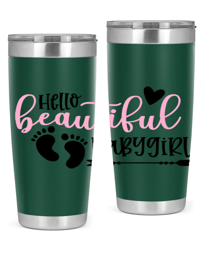 Hello Beautiful Babygirl Style 94#- baby- tumbler