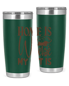 Home Is Where My Cat Is Style 14#- cat- Tumbler