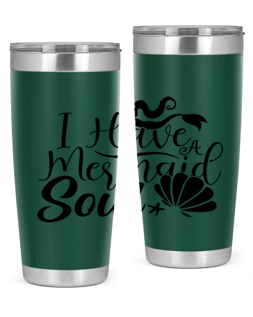 I Have A Mermaid Soul 209#- mermaid- Tumbler