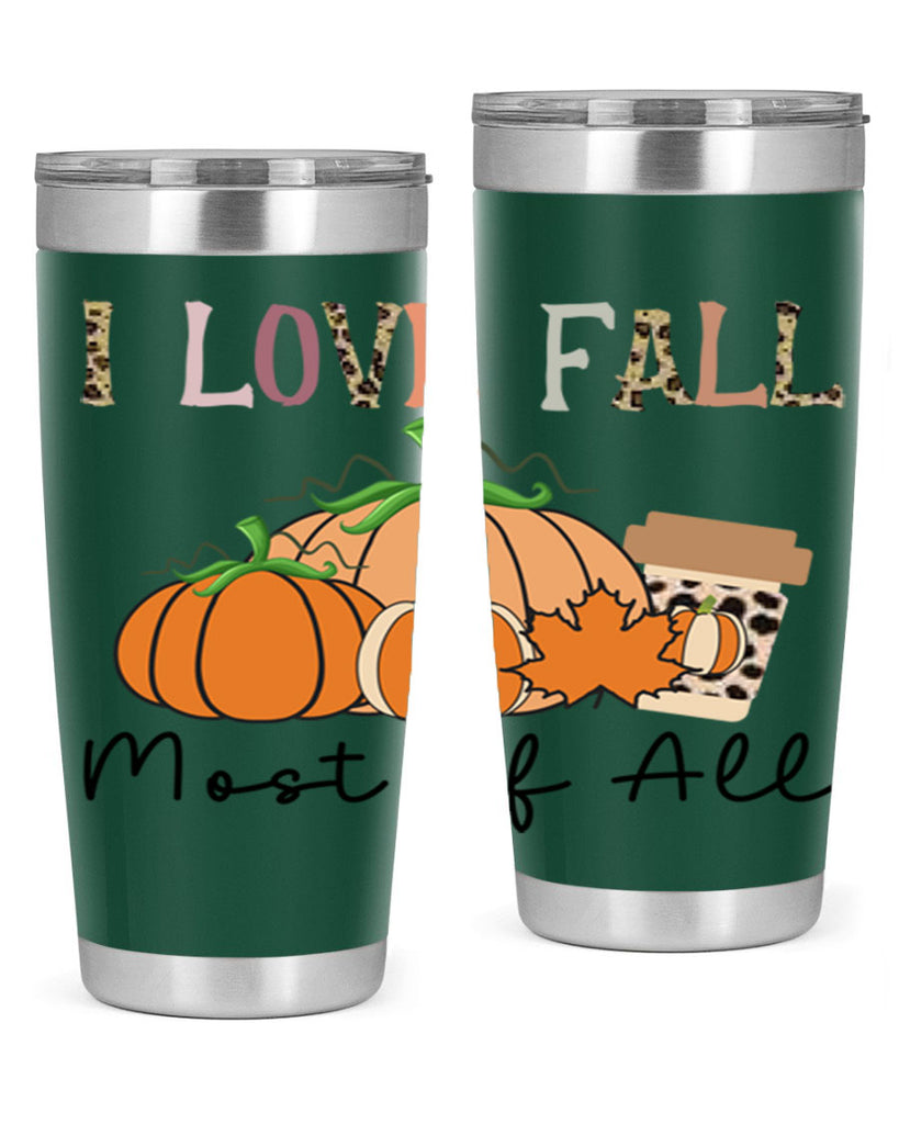 I love fall most of all 326#- fall- Tumbler