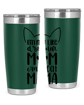 Im Not Like A Regular Mom Style 95#- cat- Tumbler