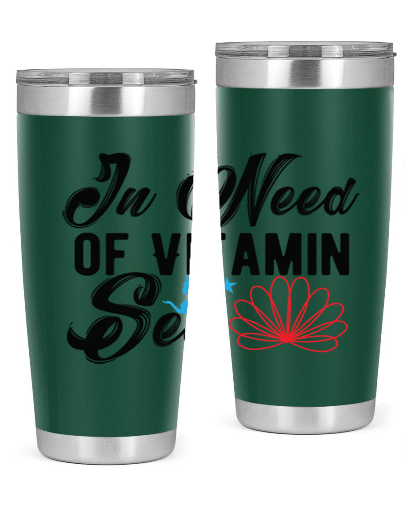 In Need of Vitamin Sea 265#- mermaid- Tumbler