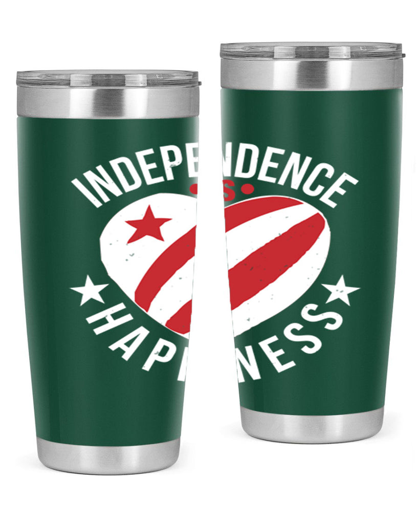 Independence is Happyness Style 25#- Fourt Of July- Tumbler