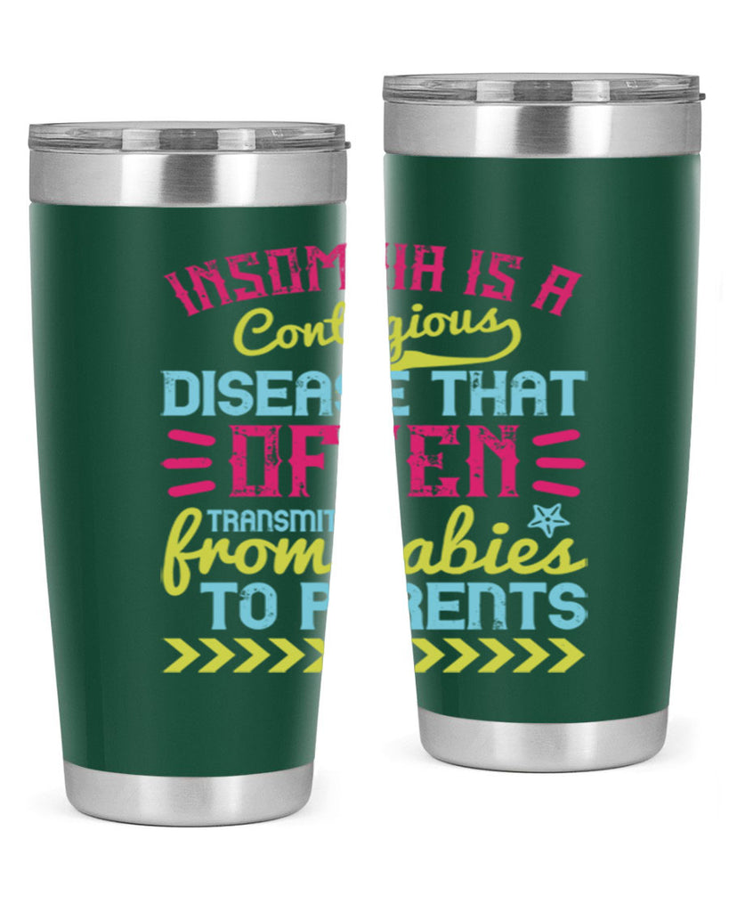 Insomnia is a contagious disease that often transmits from babies to parents Style 115#- baby- tumbler