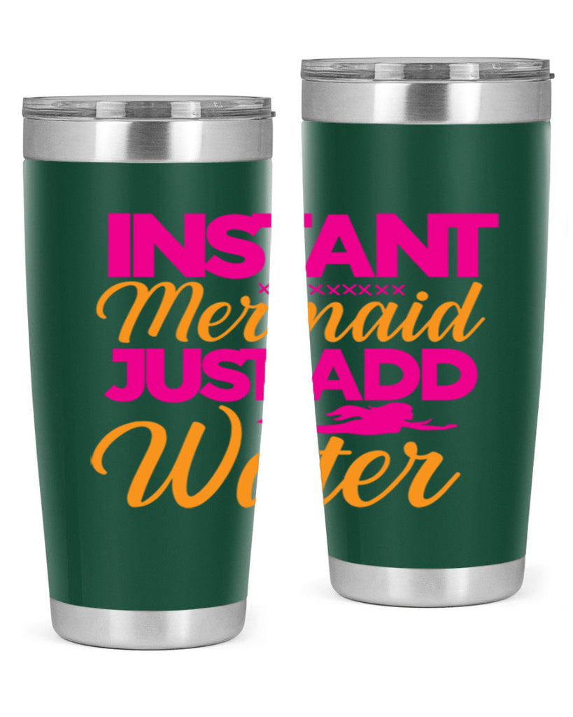 Instant Mermaid Just Add Water 267#- mermaid- Tumbler