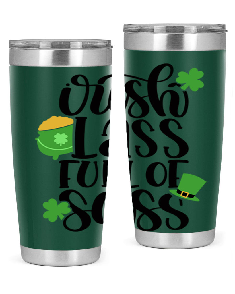 Irish Lass Full Of Sass Style 79#- St Patricks Day- Tumbler