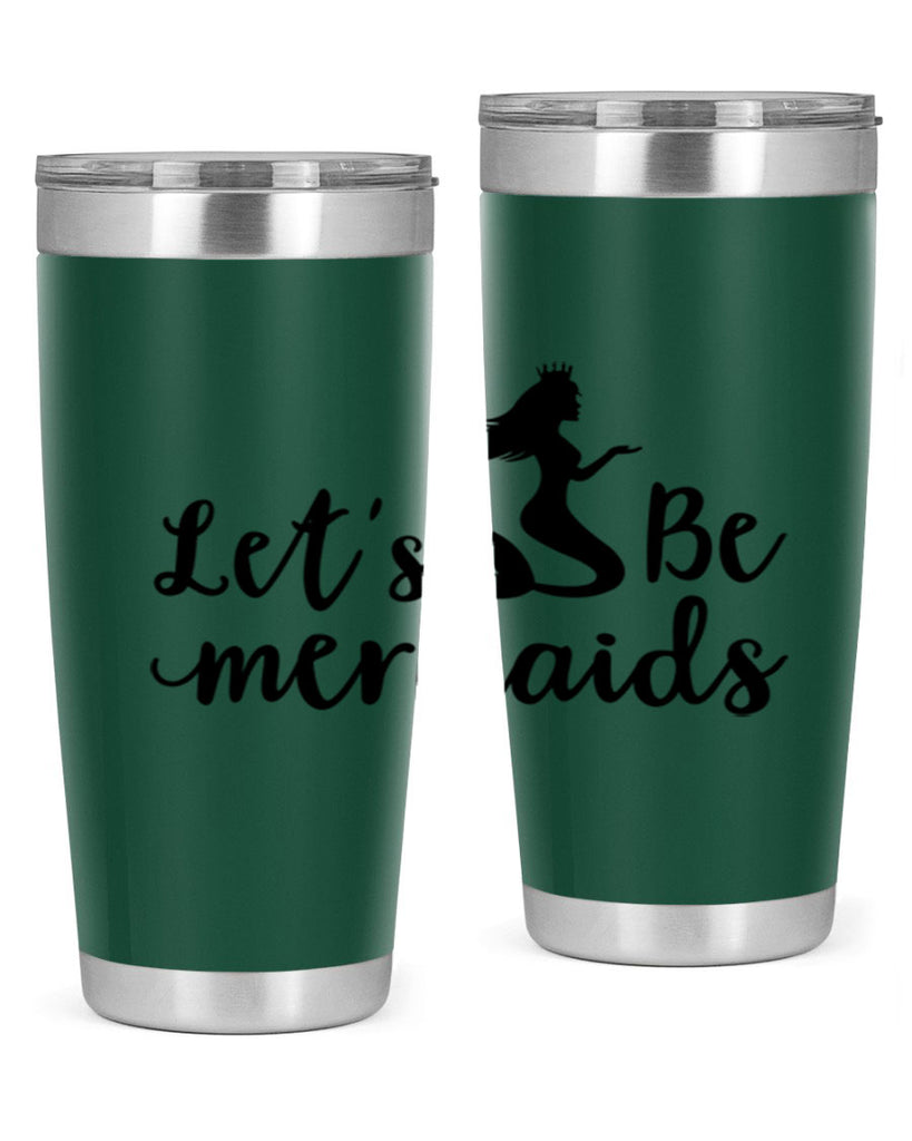 Lets be mermaids design 302#- mermaid- Tumbler