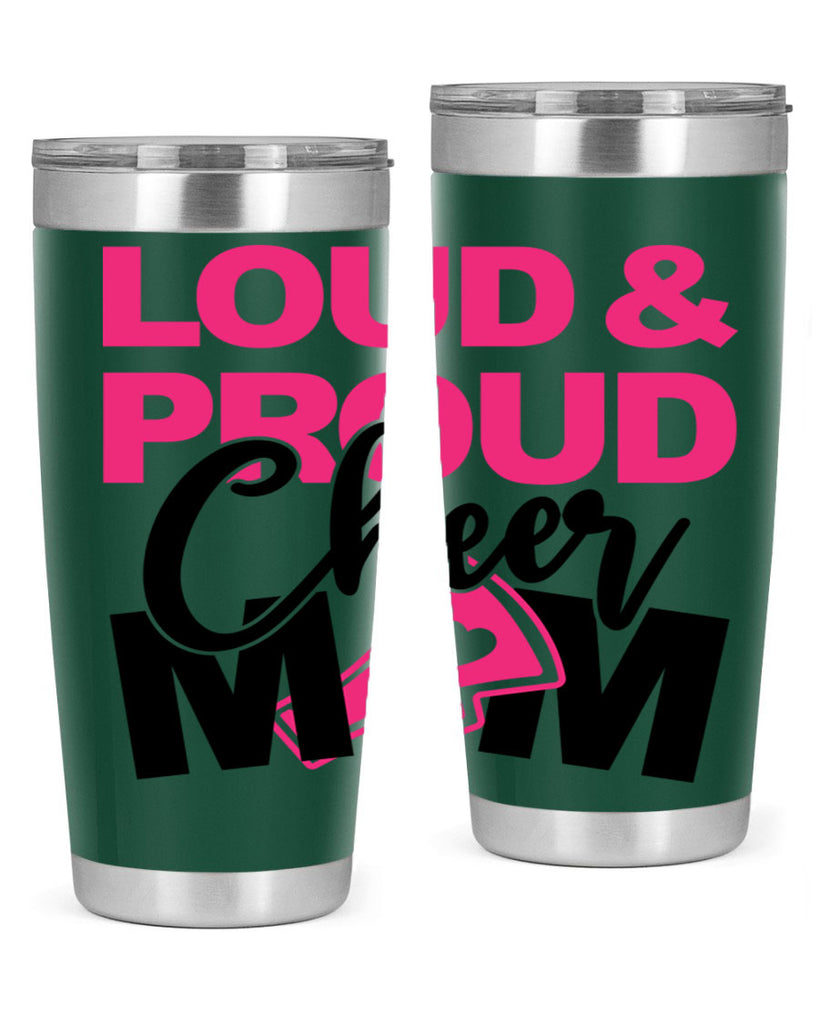 Loud Proud Cheer mom 765#- cheer- Tumbler