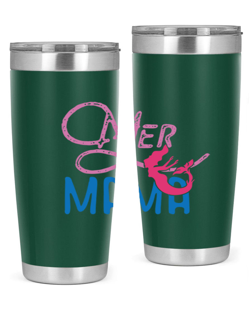 Mer Mama 333#- mermaid- Tumbler