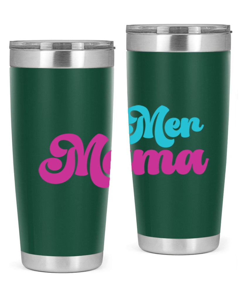 Mer Mama 334#- mermaid- Tumbler