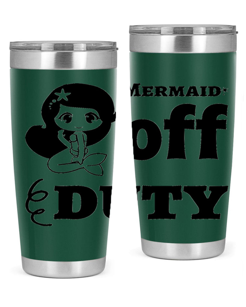 Mermaid off duty 434#- mermaid- Tumbler