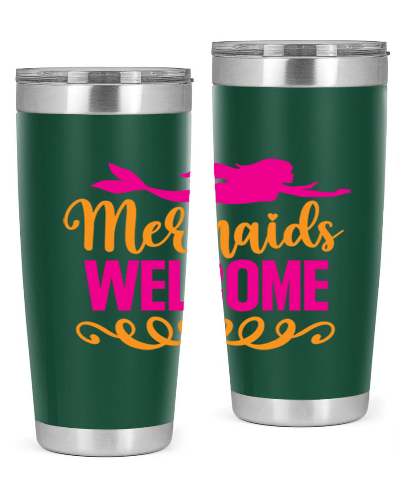 Mermaids Welcome 472#- mermaid- Tumbler