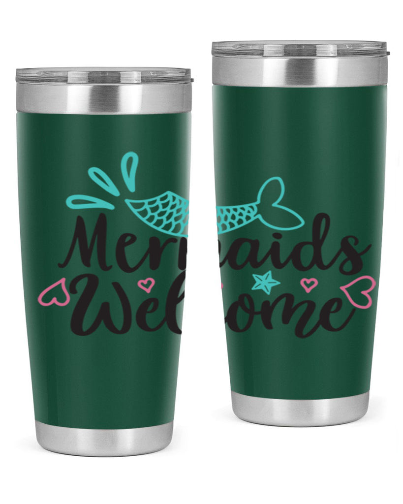 Mermaids Welcome 474#- mermaid- Tumbler