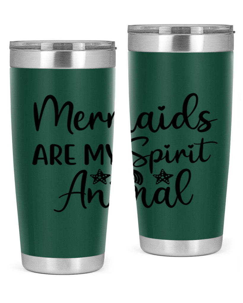 Mermaids are my spirit animal 477#- mermaid- Tumbler