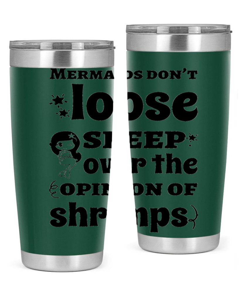 Mermaids dont loose sleep over 487#- mermaid- Tumbler