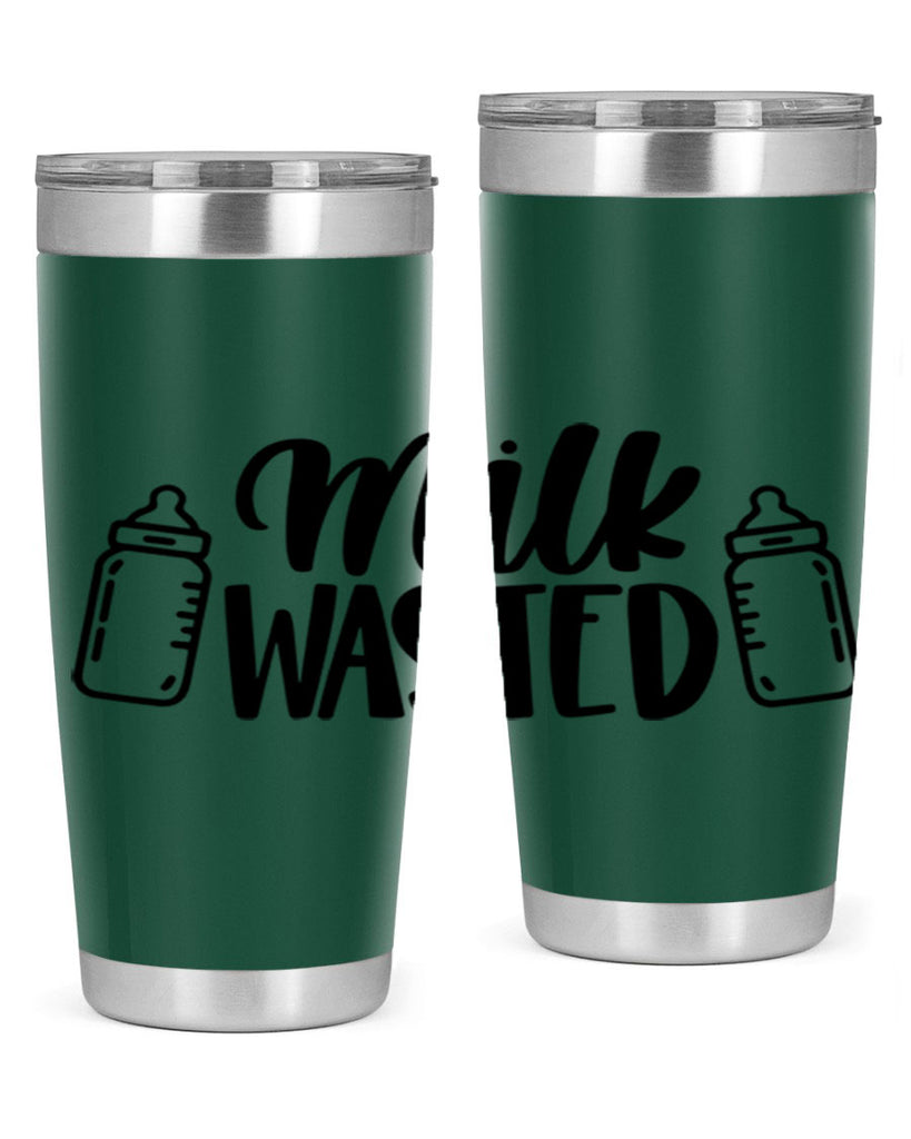 Milk Wasted Style 47#- baby- tumbler