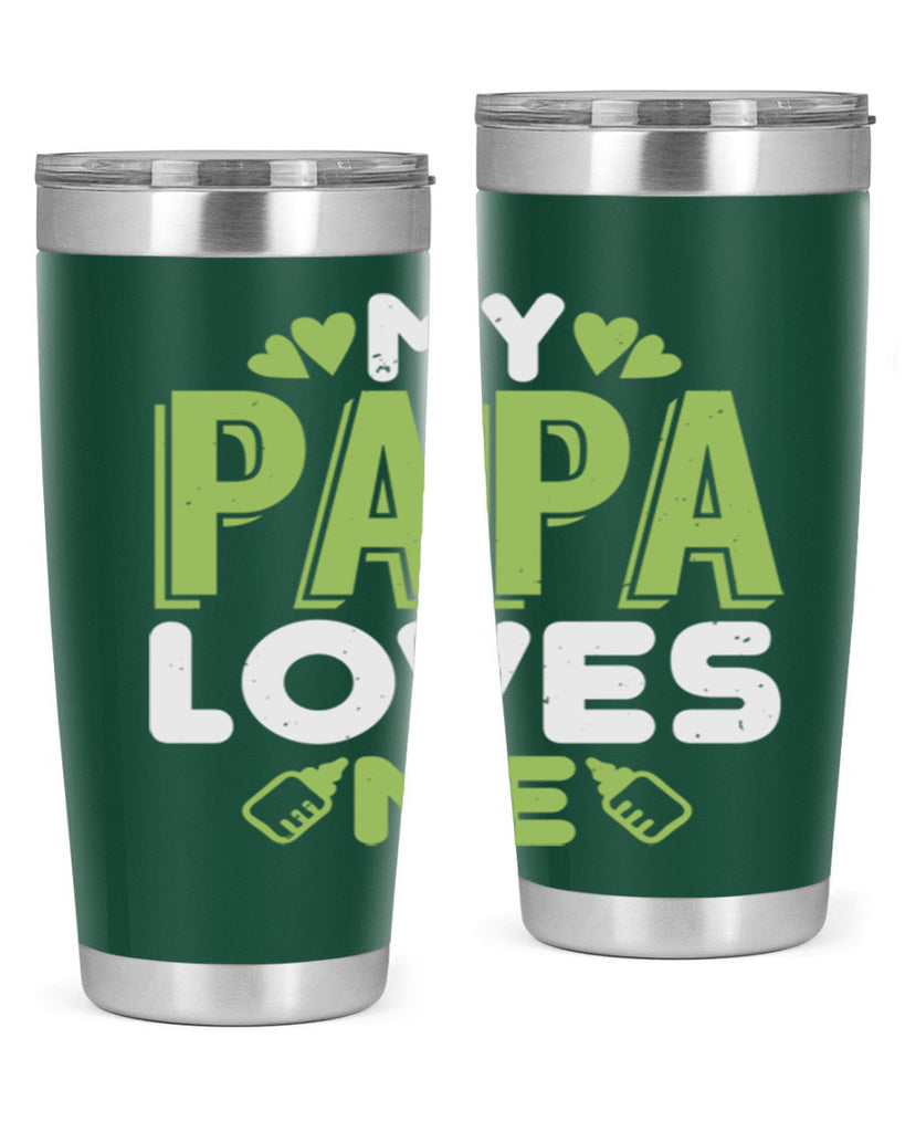 My Papa Loves Me Style 185#- baby- tumbler