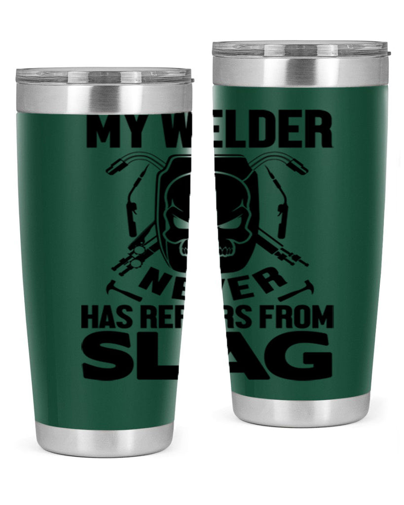 My welder never Style 7#- welder- tumbler