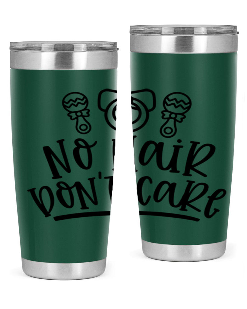 No Hair Dont Care Style 37#- baby- tumbler