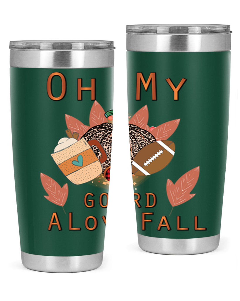 Oh My Gourd A Love Fall 452#- fall- Tumbler