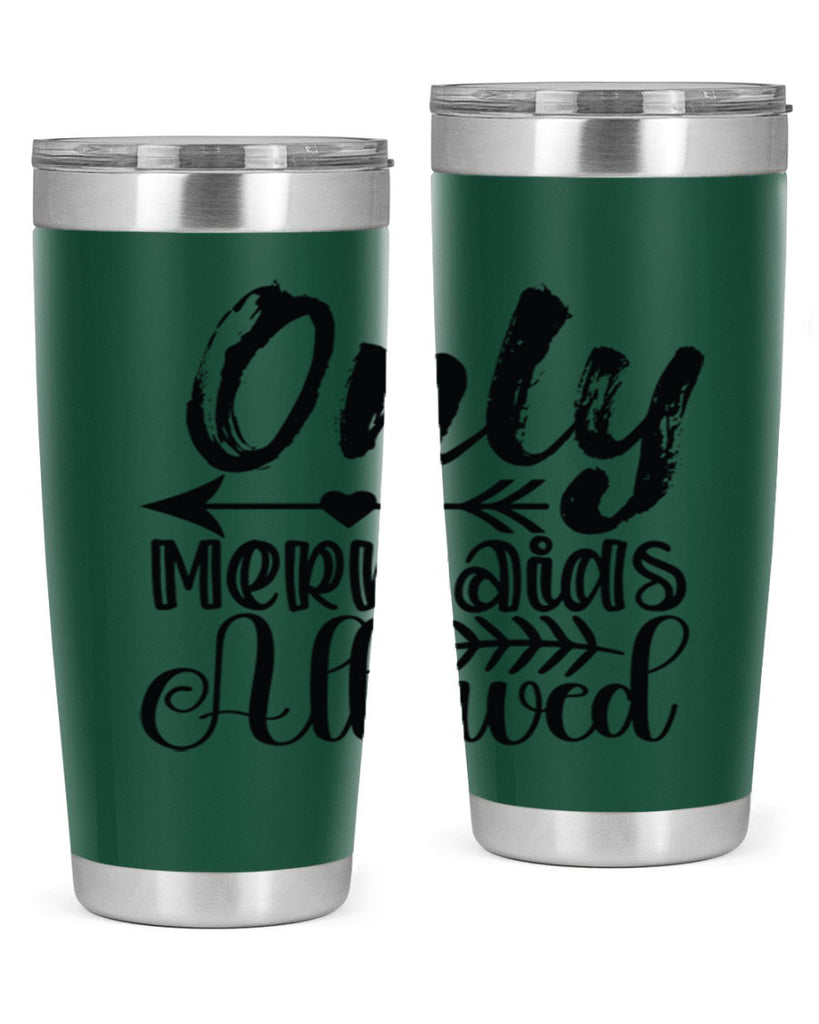 Only Mermaids Allowed 532#- mermaid- Tumbler