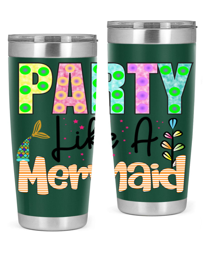 Party Like A Mermaid 538#- mermaid- Tumbler