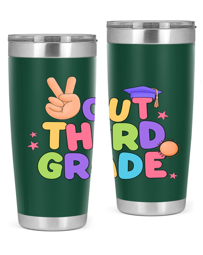 Peace Out 3rd Grade Peace 18#- 3rd grade- Tumbler