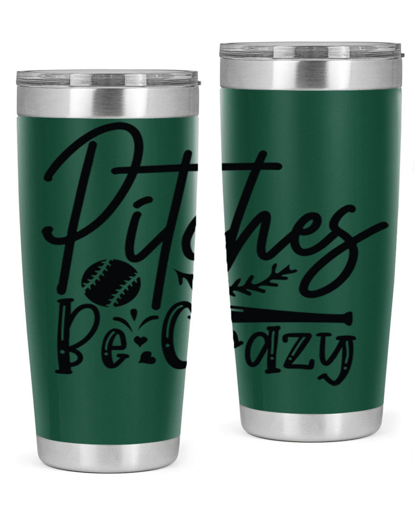 Pitches Be Crazy 2034#- baseball- Tumbler