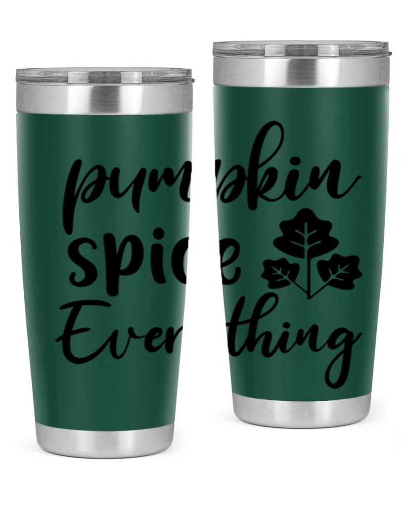Pumpkin Spice Everything 546#- fall- Tumbler