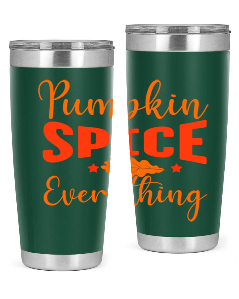 Pumpkin Spice Everything Design 544#- fall- Tumbler