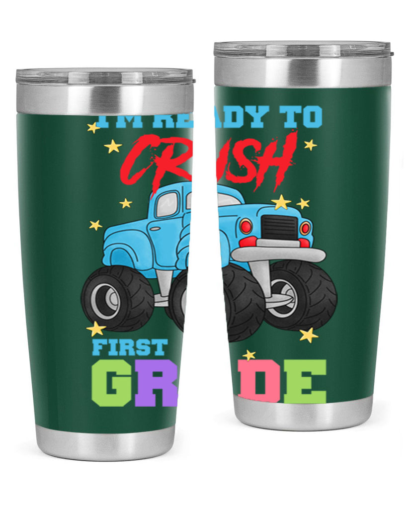 Ready to Crush 1st Grade 5#- 1st grade- Tumbler