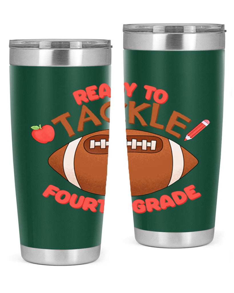 Ready to tackle 4th Grade 23#- 4th  grade- Tumbler