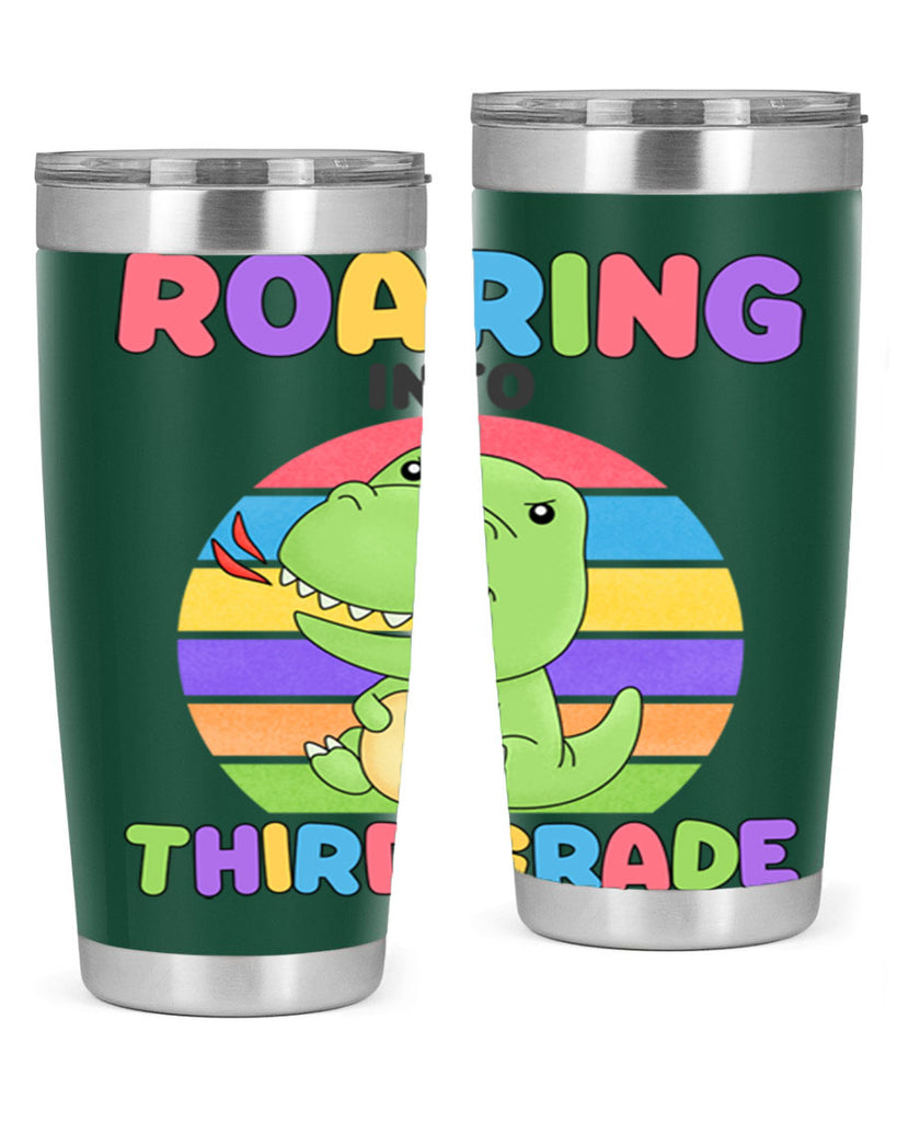 Roaring to 3rd Grade Trex 23#- 3rd grade- Tumbler