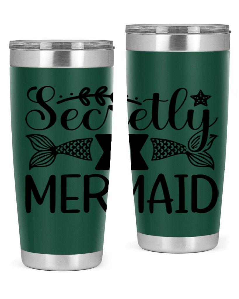 Secretly A Mermaid 581#- mermaid- Tumbler