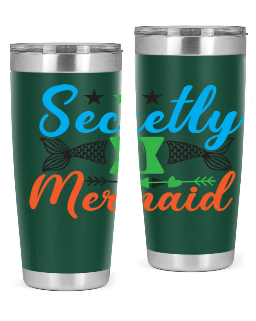 Secretly A Mermaid 582#- mermaid- Tumbler