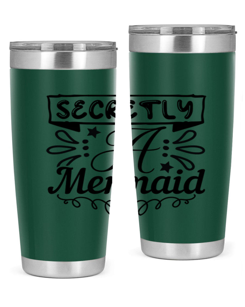 Secretly a mermaid 579#- mermaid- Tumbler