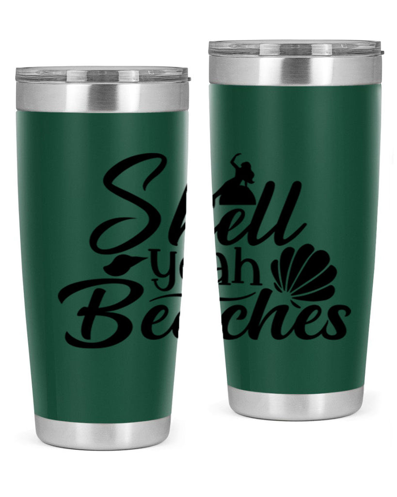 Shell Yeah Beaches 589#- mermaid- Tumbler