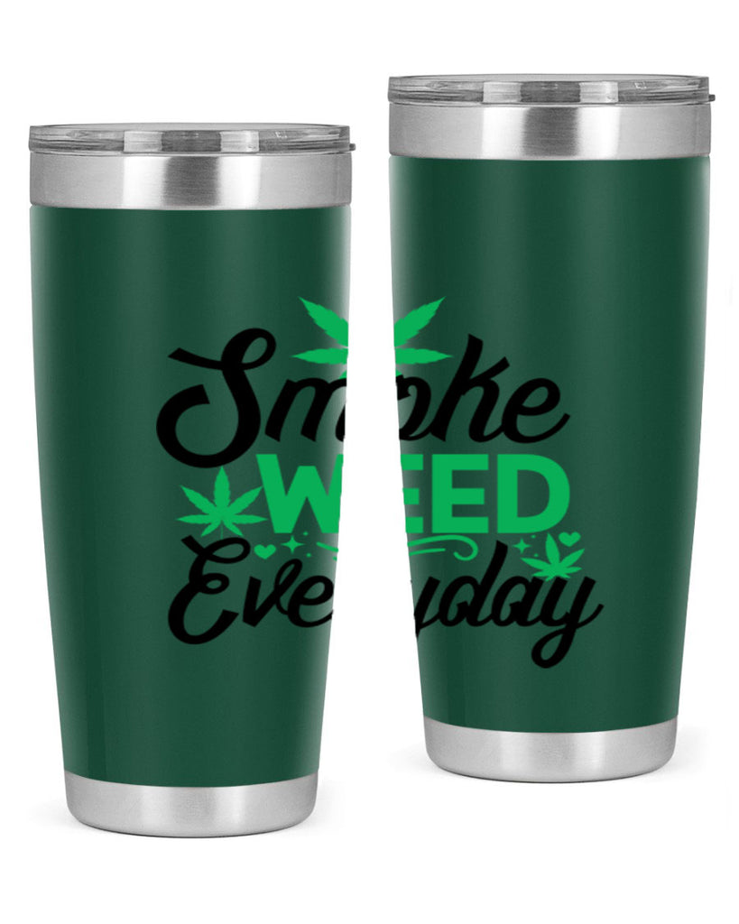 Smoke Weed Everyday 236#- marijuana- Tumbler