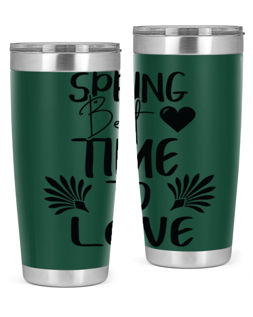 Spring Best Time to Love 414#- spring- Tumbler